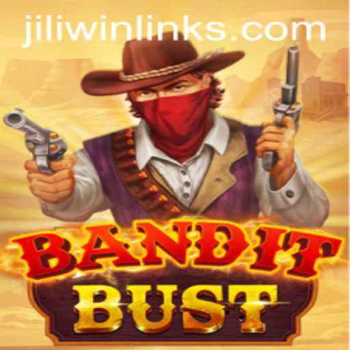 BanditBust: Unveiling the Thrilling New Game on JILI.win