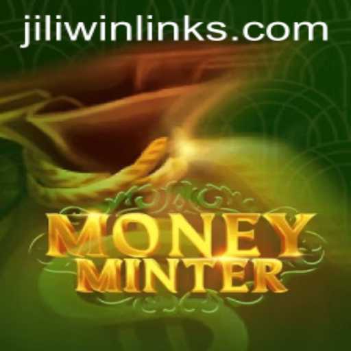 Exploring MoneyMinter: A Comprehensive Guide to the Game and JILI.win